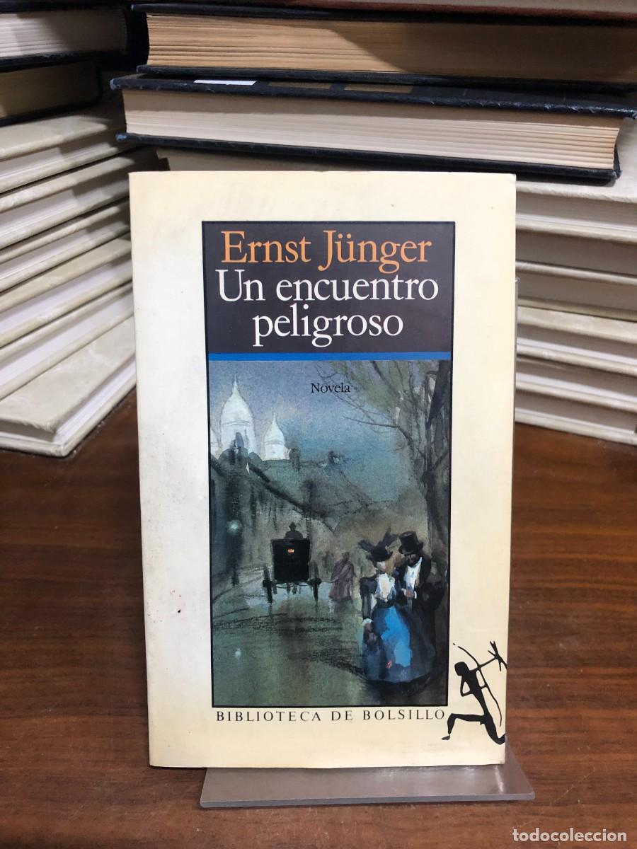 books: Un encuentro peligroso Ernst J&uuml;nger
