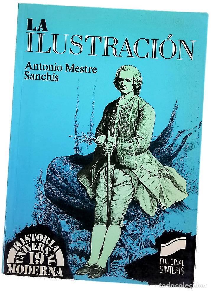 Libros: La Ilustraci&oacute;n - Mestre, Antonio