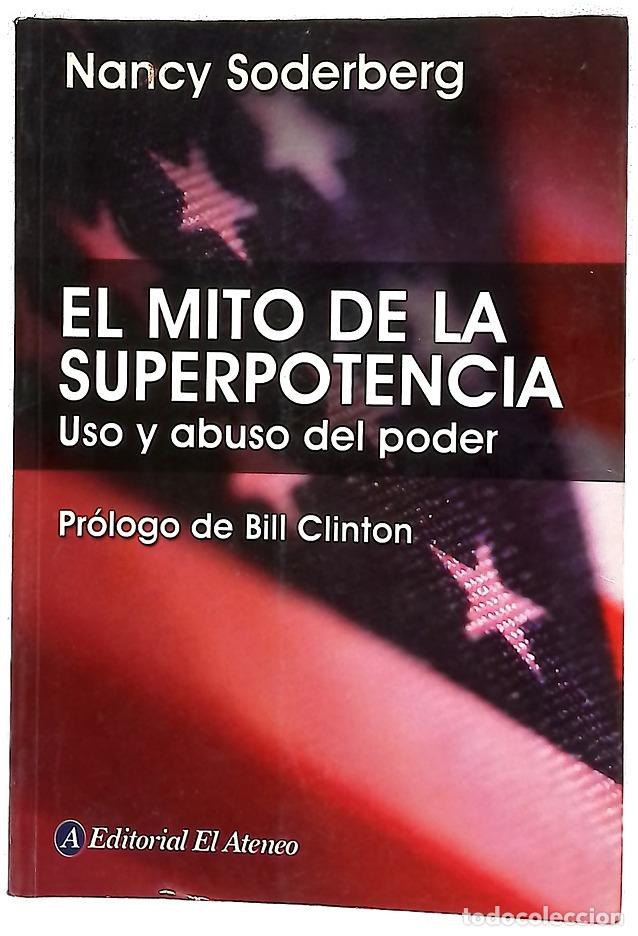 Libros: El Mito De La Superpotencia / The Superpower Myth