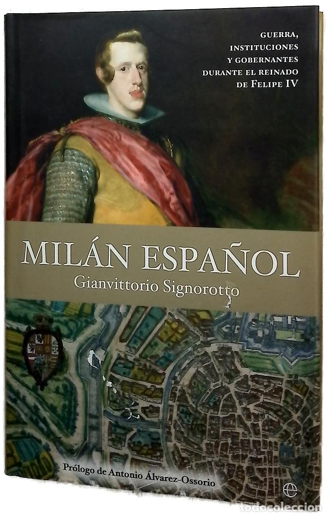 Libros: Mil&aacute;n espa&ntilde;ol guerra, instituciones y gobernantes durante el reinado de Felipe IV