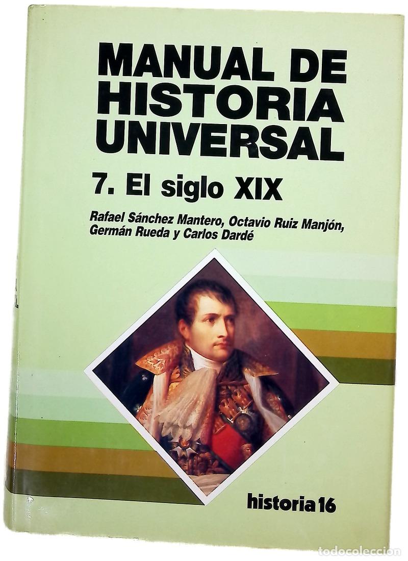Libros: Manual de historia universal 7. El siglo XlX