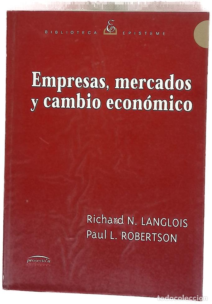 Libros: Empresas, mercados y cambio econ&oacute;mico