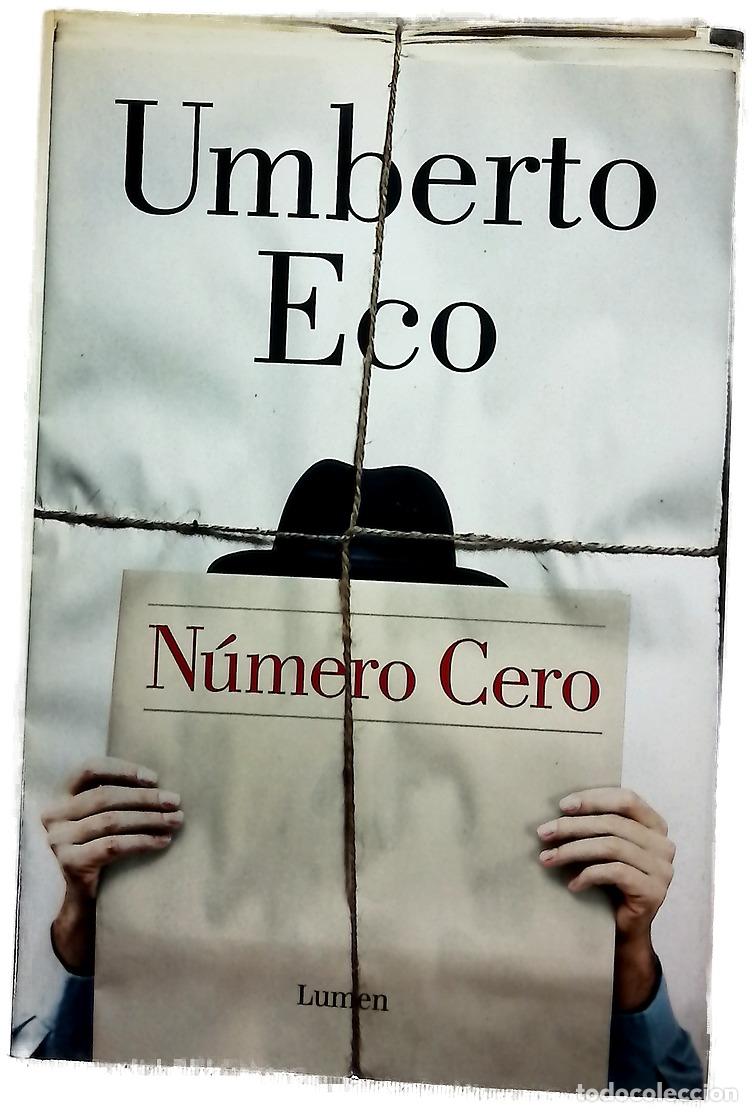 Libros: N&uacute;mero cero - Eco, Umberto; Lozano Miralles, Helena