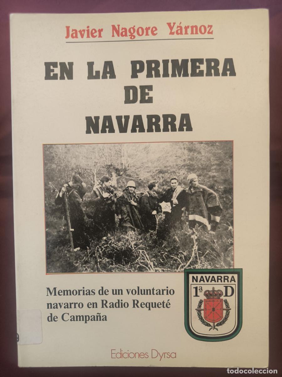 Libros: &ldquo;En la 1.&ordf; de Navarra&rdquo;: 1936-1939. Memorias de un voluntario navarro del Tercio de Radio Requet&eacute; de