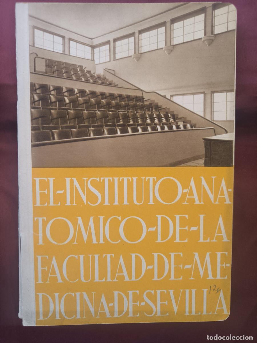 Libros: El Instituto Anat&oacute;mico de la Facultad de Medicina de Sevilla -