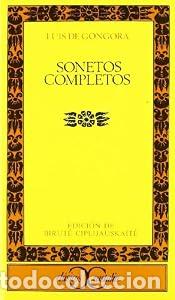 Libros: Sonetos completos. - Luis de G&oacute;ngora y Argote. TDK760