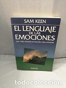 Libros: El lenguaje de las emociones. - Sam Keen. TDK760