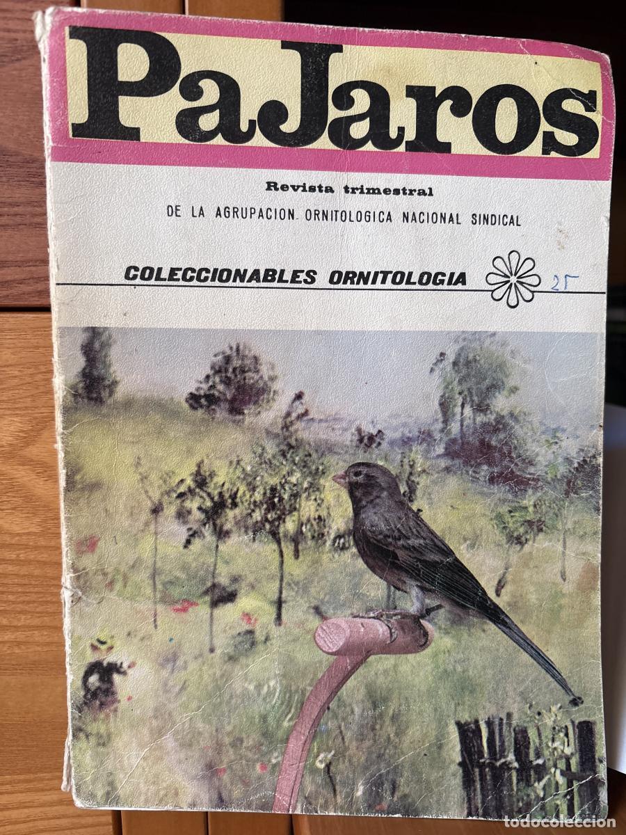 Livres: REVISTA PAJAROS. N&ordm; 25. A&Ntilde;O VII. ENERO- JUNIO 1974 COLECCIONABLES ORNITOLOGIA - AGRUPACION ORNITOLOG