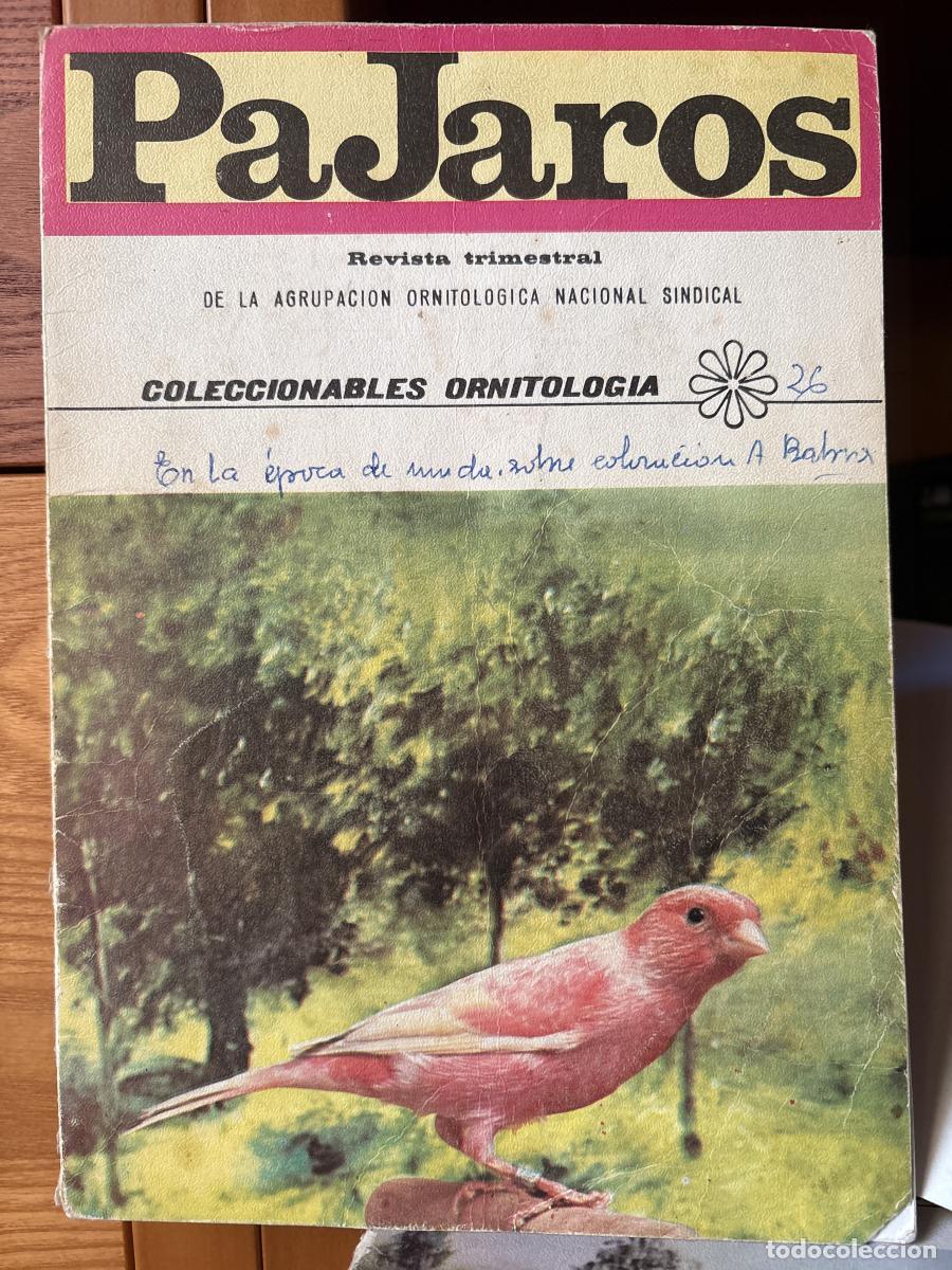 books: REVISTA PAJAROS. N&ordm; 26. A&Ntilde;O VII. JULIO-DICIEMBRE 1974. OLECCIONABLES ORNITOLOGIA - AGRUPACION ORNITO