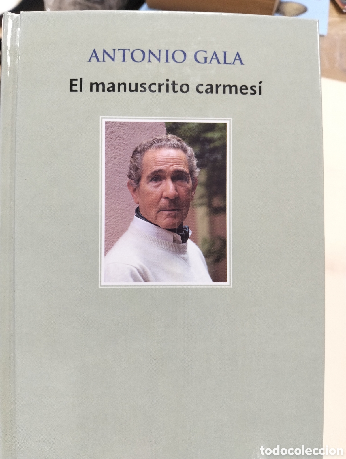 Libros: ANTONIO GALA / EL MANUSCRITO CARMESI