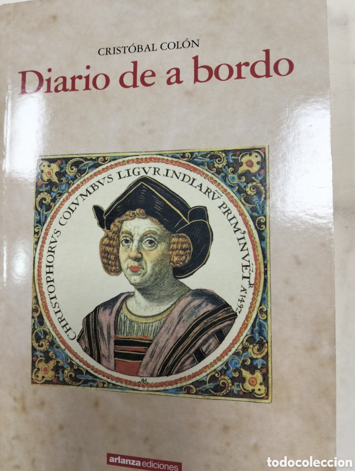 Libros: DI&Aacute;RIO DE A BORDO/ CRISTOBAL COL&Oacute;N