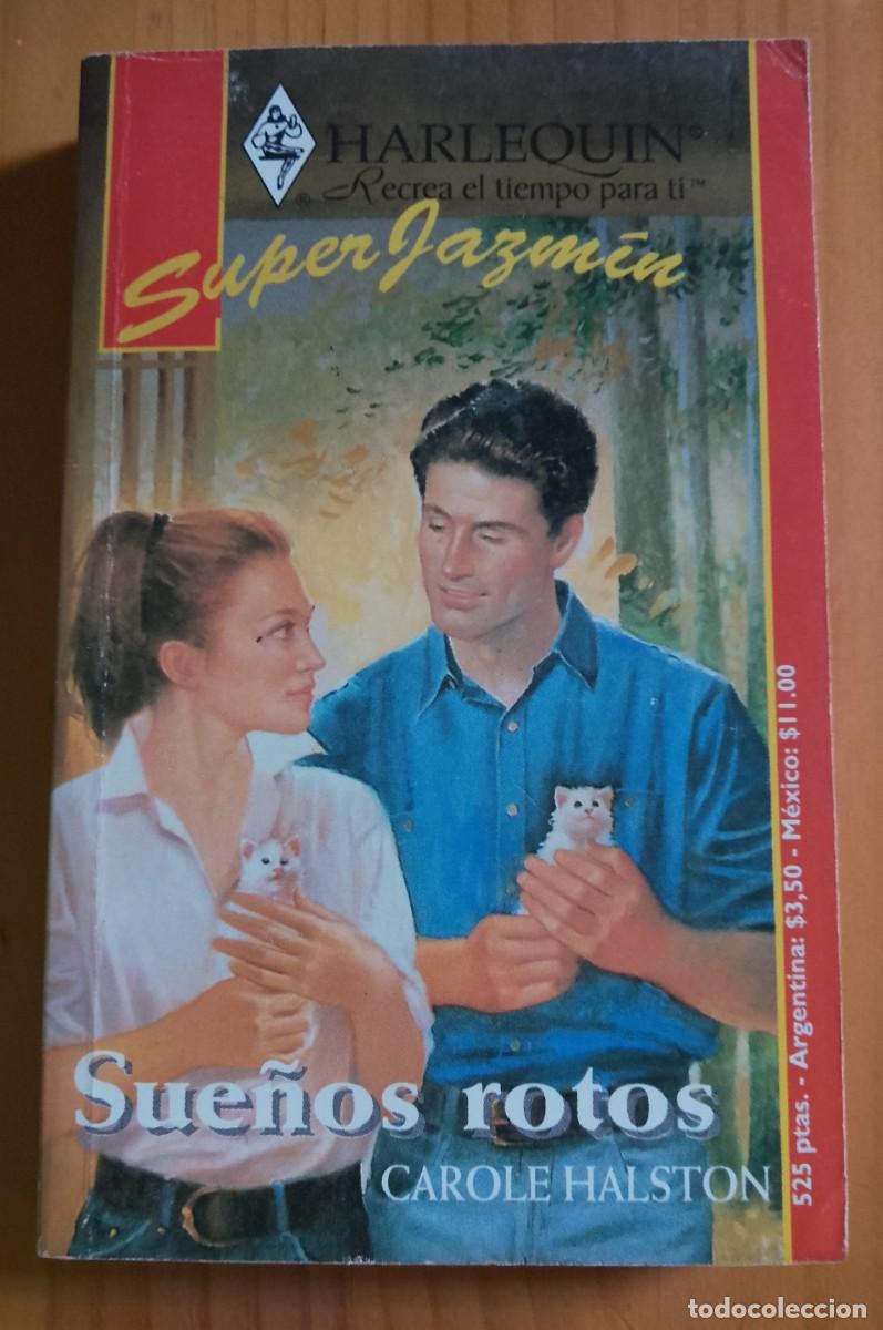Libros: SUE&Ntilde;OS ROTOS - CAROLE HALSTON