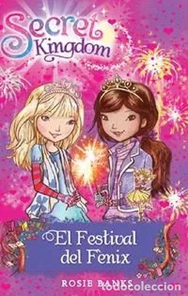 Libros: Secret Kingdom 16. El Festival del F&egrave;nix- 9788424653866