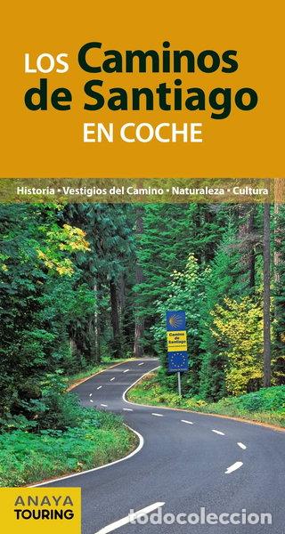 Libros: Los Caminos de Santiago en coche- 9788499358468