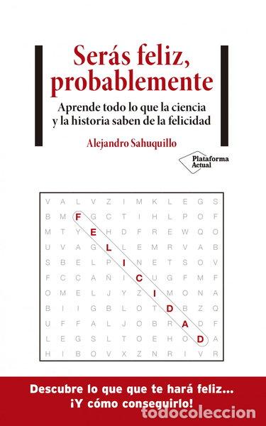 books: Ser&aacute;s feliz, probablemente- 9788418285875