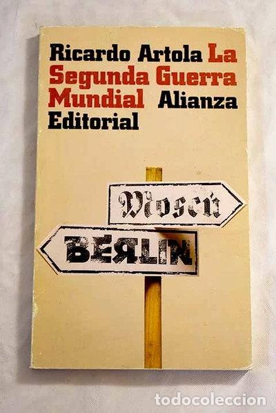 Livres: La Segunda Guerra Mundial- 9788420607238