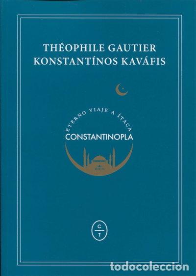 Livres: Eterno viaje a &Iacute;taca. Constantinopla- 9788494571985