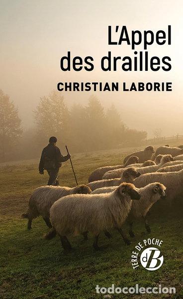 Livres: L'appel des drailles- 9782812940279
