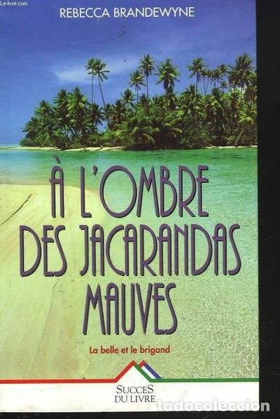 Livres: &Agrave; l'ombre des jacarandas mauves- 9782738212665