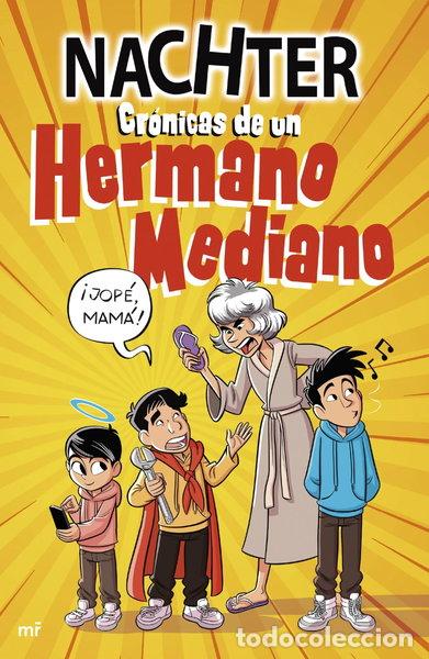 Libros: Cr&oacute;nicas de un Hermano Mediano- 9788427051478