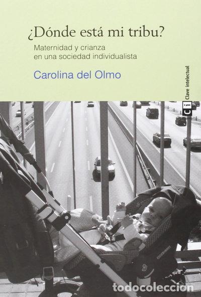Libros: &iquest;D&oacute;nde est&aacute; mi tribu?- 9788494074141