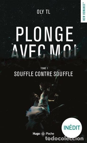 Libros: Plonge avec moi - Tome 1: Souffle contre souffle- 9782755648478