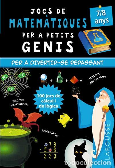 Livres: Jocs de matem&agrave;tiques per a petits genis 7-8 anys- 9788418473128