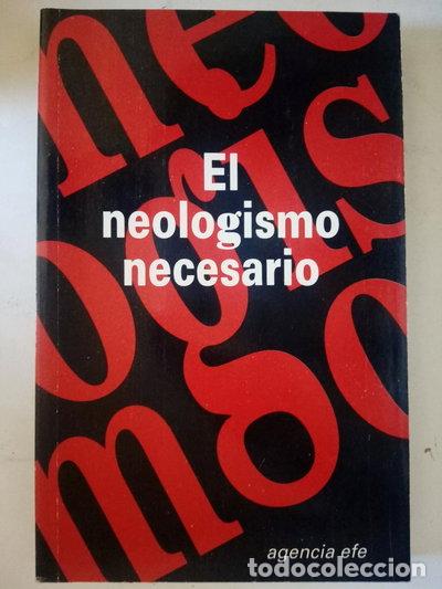 Libros: El neologismo necesario- 9788460427964