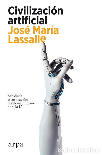 books: Civilizaci&oacute;n artificial- 9788419558459