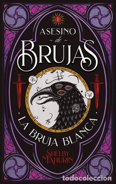 Libros: Asesino de brujas: La bruja blanca- 9788492918799