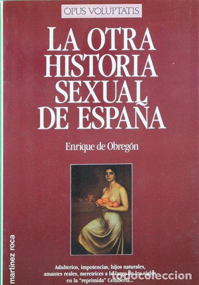 Libros: La otra historia sexual de Espa&ntilde;a- 9788427014664