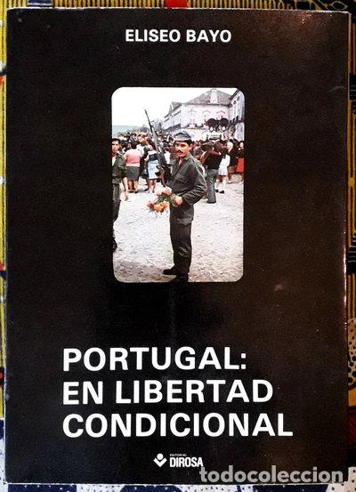 Libros: Portugal: En libertad condicional- 9788473580120