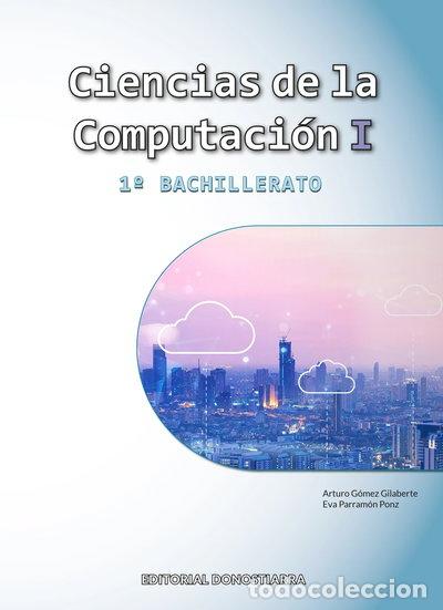 Libros: Ciencias de la Computaci&oacute;n I - 1&ordm; Bachillerato- 9788470637049