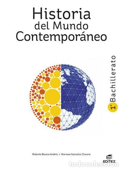 Libros: Historia del mundo contempor&aacute;neo I 1&ordm; Bachillerato- 9788413218434