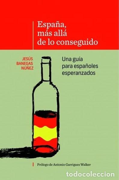 books: Espa&ntilde;a, m&aacute;s all&aacute; de lo conseguido- 9788468683270