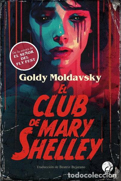 books: El club de Mary Shelley- 9788419472793
