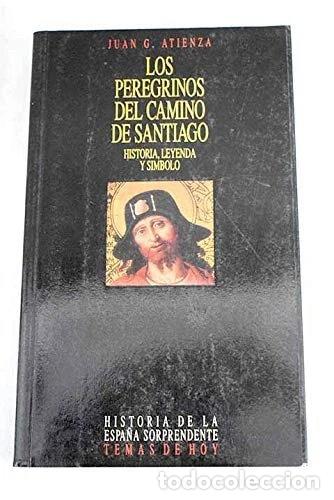 Livres: Los peregrinos del Camino de Santiago- 9788478802654