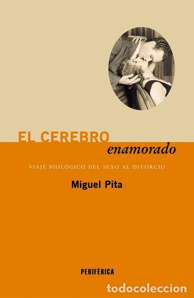 Libros: EL CEREBRO ENAMORADO- 9788410171619