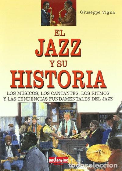 Livres: El jazz y su historia- 9788493423087
