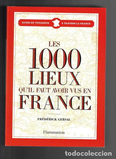 Libros: Les 1000 lieux qu'il faut avoir vus en France- 9782081202030