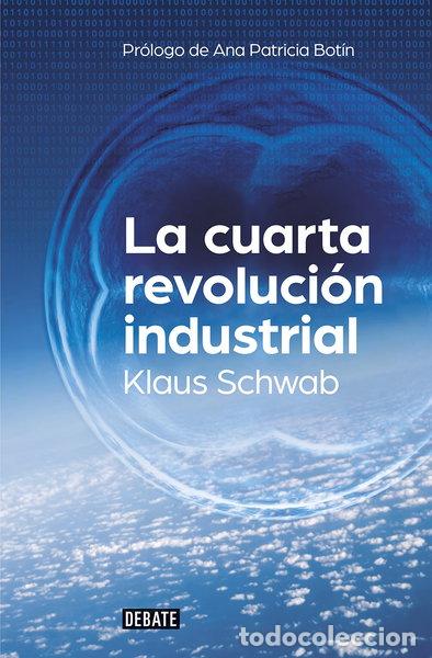 Libros: La cuarta revoluci&oacute;n industrial- 9788499926940