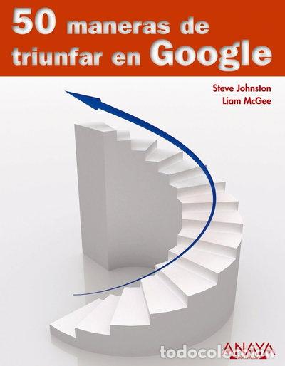 Libros: 50 maneras de triunfar en Google- 9788441527997