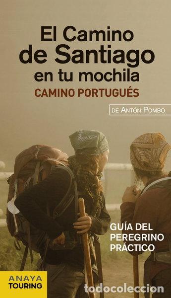 Libros: El Camino de Santiago en tu mochila. Camino Portugu&eacute;s- 9788499354200