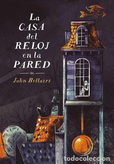 Libros: La casa del reloj en la pared- 9788420433608