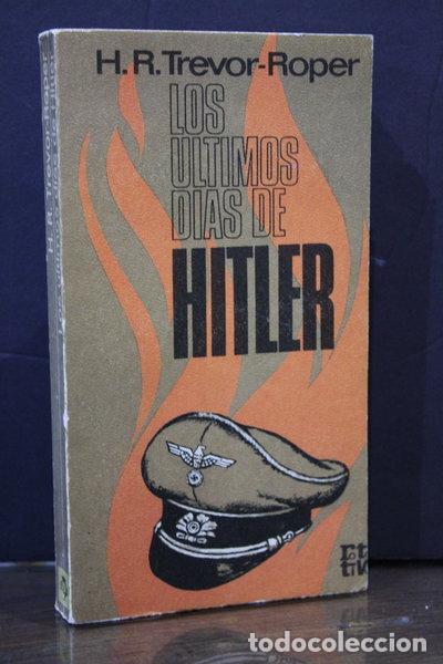 Libros: Los &uacute;ltimos d&iacute;as de Hitler- 9788401440991