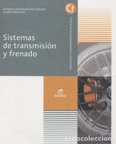 Libros: Sistemas de transmisi&oacute;n y frenado- 9788491613824