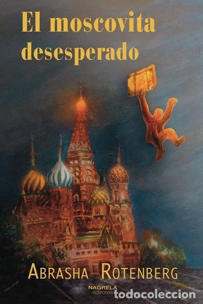 Libros: El moscovita desesperado- 9788419426116