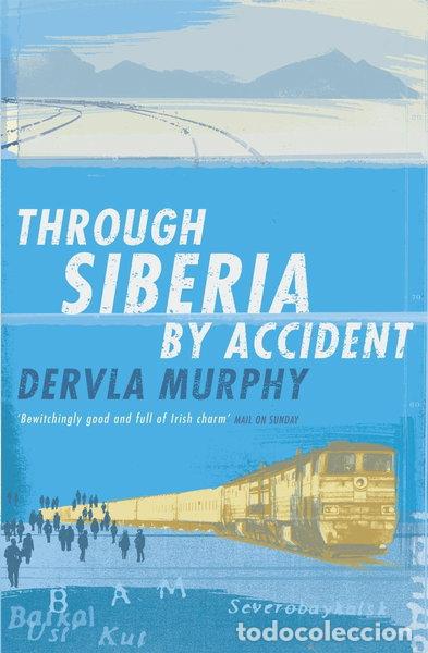 Libri di seconda mano: Through Siberia by Accident- 9780719566646