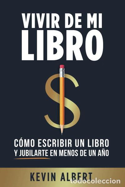 B&uuml;cher: Vivir de mi libro- 9798710074558