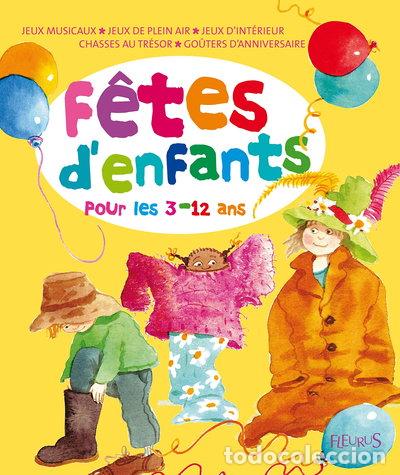 Libros: F&ecirc;tes d'enfants pour les 3-12 ans- 9782215095422